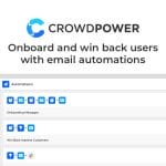 CrowdPower, recupere a los clientes vencidos e incorpore nuevos usuarios con automatizaciones de marketing.