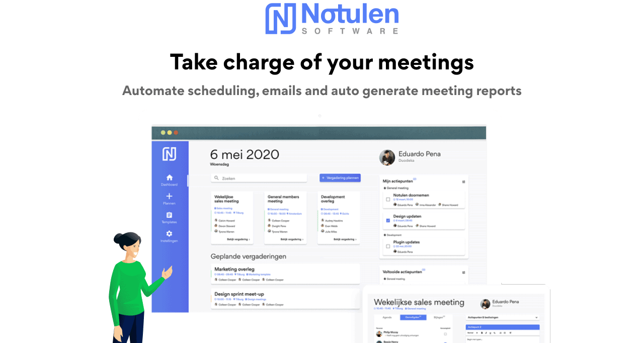 Notulen Software, Tienes reuniones e interacciones durante todo el día